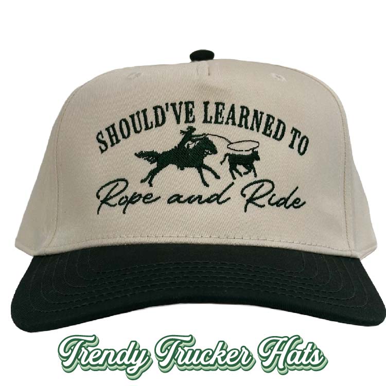 Should've Learned to Rope & Ride Classic Snapback