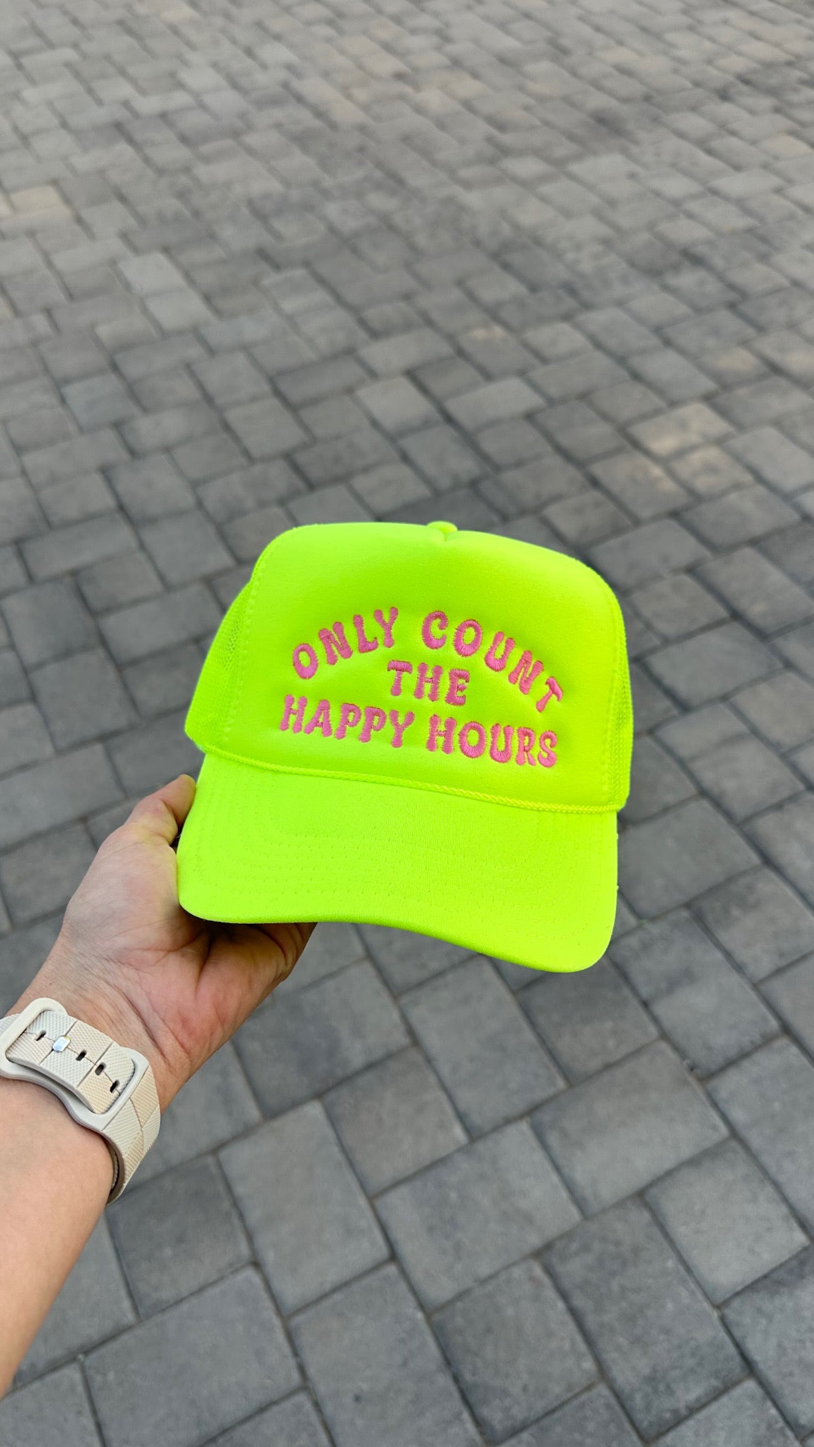 Only Count The Happy Hours Foam Trucker Hat