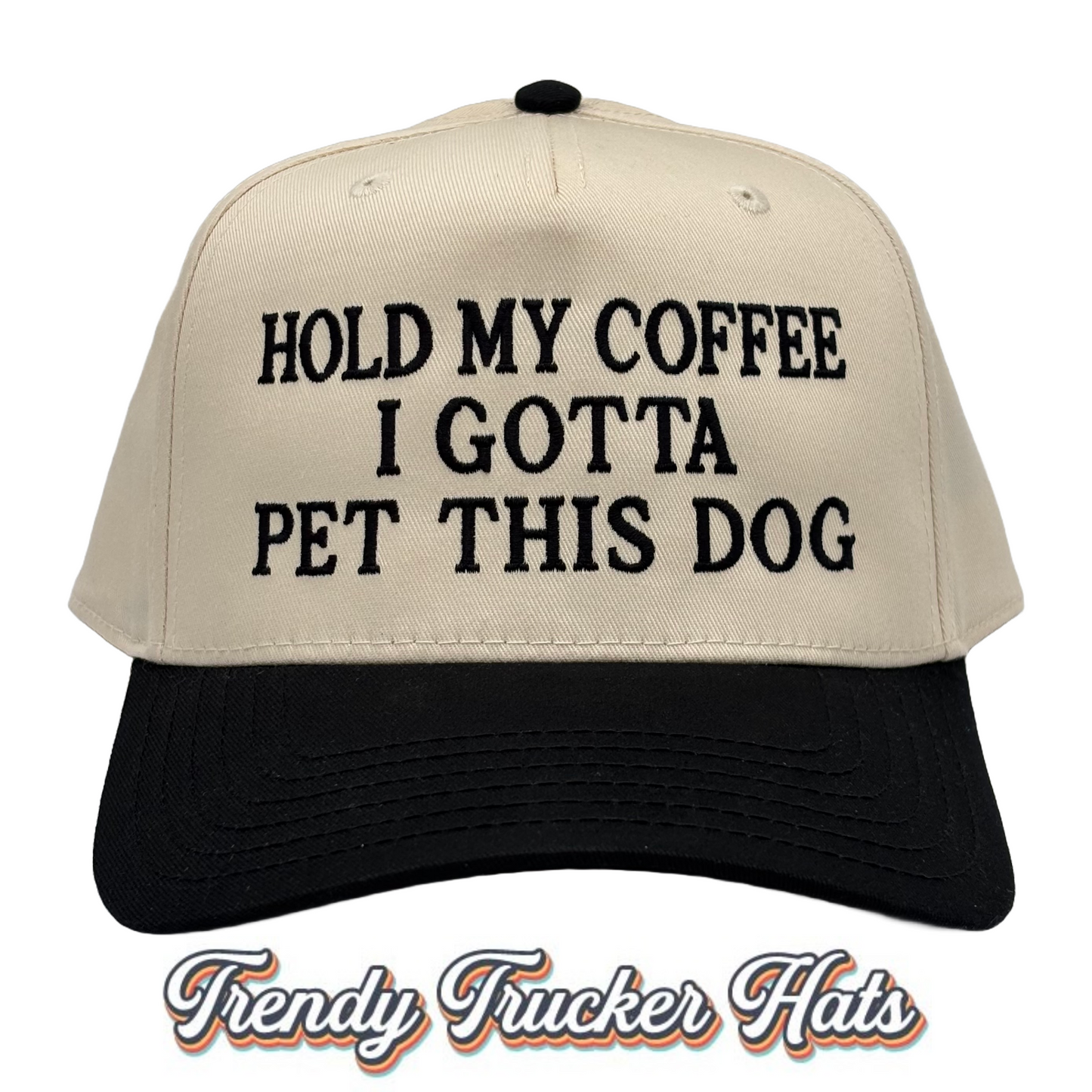 Hold my coffee I gotta pet this dog Classic SnapBack