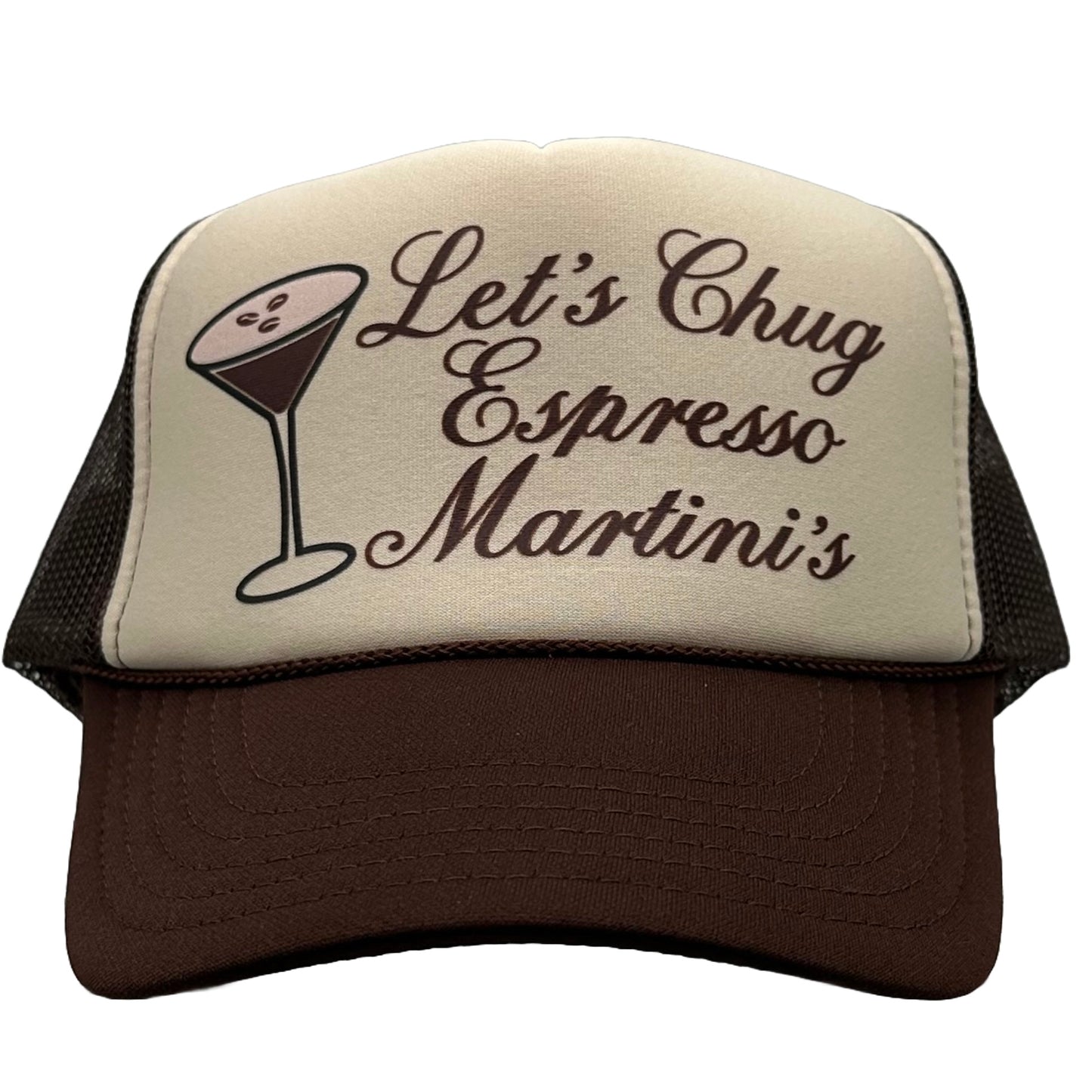 Lets Chug Espresso Martini's Foam Trucker Hat