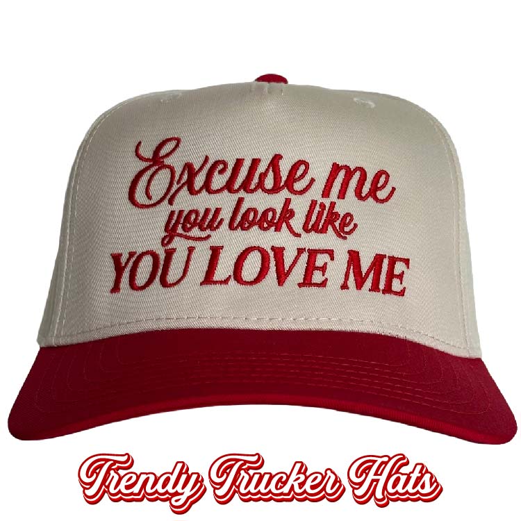 Excuse Me You Look Like You Love Me Classic Snapback