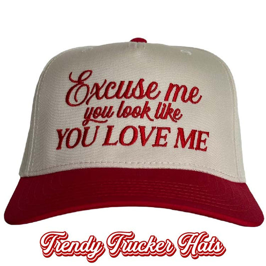 Excuse Me You Look Like You Love Me Classic Snapback