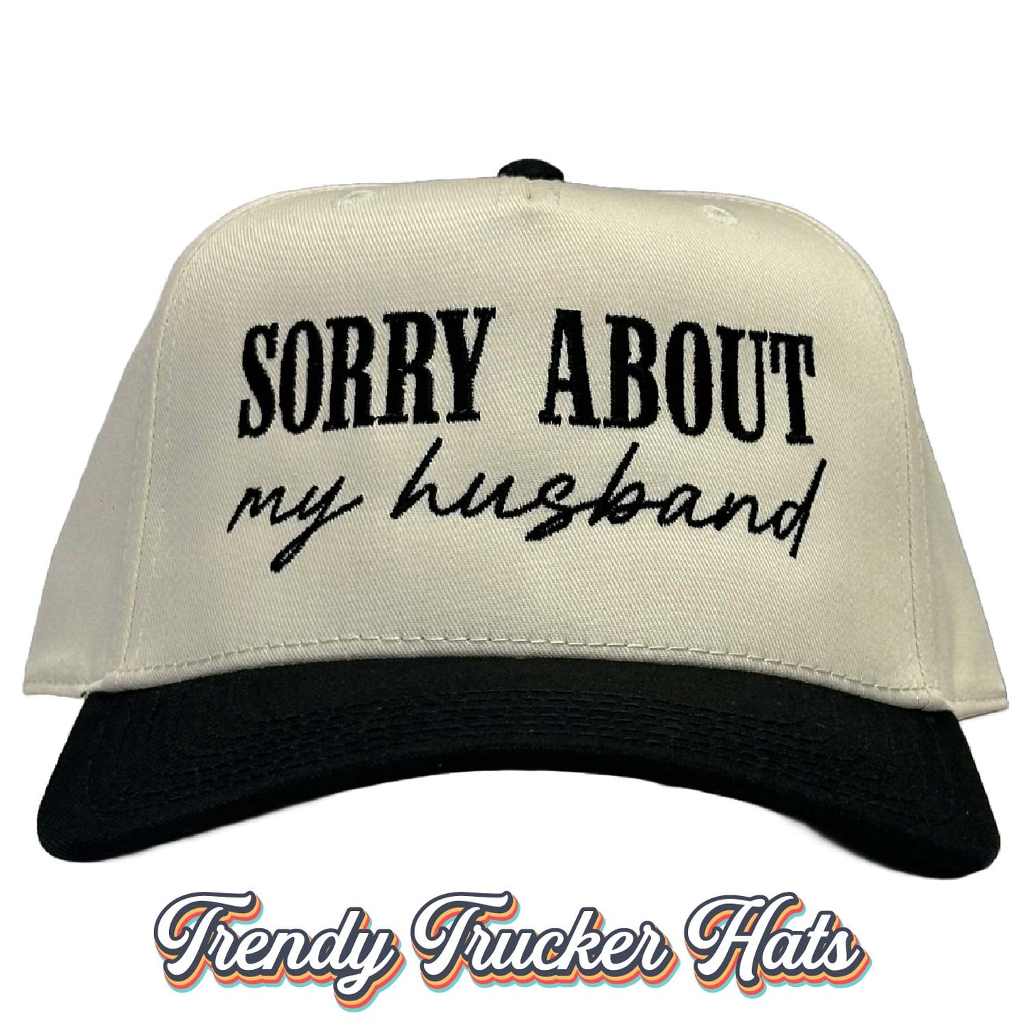 Sorry About My Husband Classic Snapback