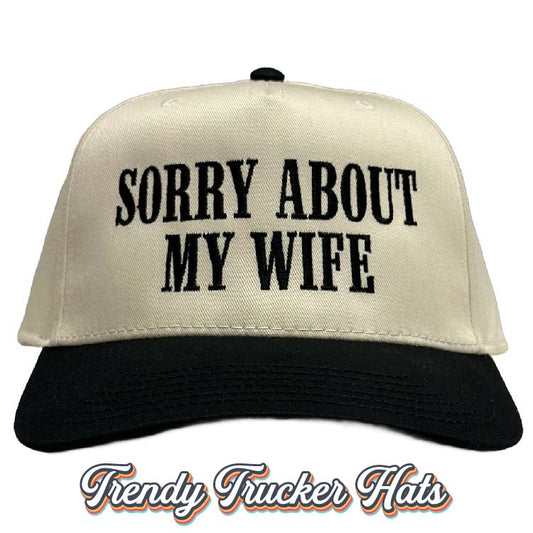 Sorry About My Wife Classic Snapback