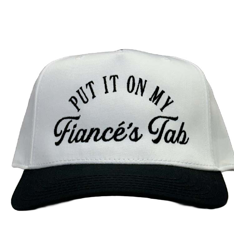 Put it on my Fiancé's Tab Classic Snapback